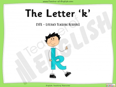 The Letter 'k' - EYFS Teaching Resources